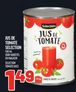 Metro JUS DE TOMATE SELECTION | SELECTION TOMATO JUICE offer