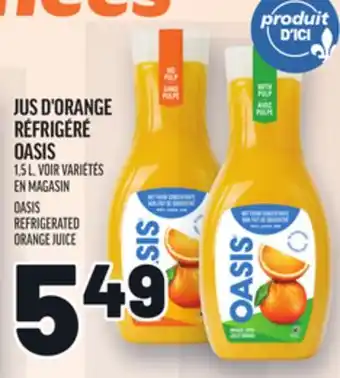 Metro JUS D'ORANGE RÉFRIGÉRÉ OASIS | OASIS REFRIGERATED ORANGE JUICE offer