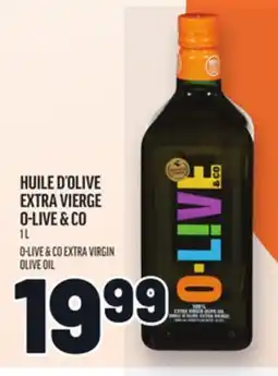 Metro HUILE D'OLIVE EXTRA VIERGE O-LIVE $ CO | O-LIVE $ CO EXTRA VIRGIN OLIVE OIL offer