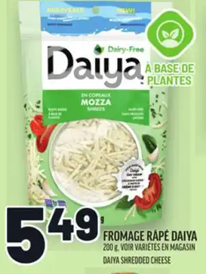 Metro FROMAGE RÂPÉ DAIYA | DAIYA SHREDDED CHEESE offer