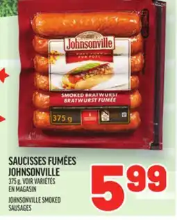 Metro SAUCISSES FUMÉES JOHNSONVILLE | JOHNSONVILLE SMOKED SAUSAGES offer