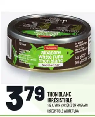 Metro THON BLANC IRRÉSISTIBLE | IRRÉSISTIBLE WHITE TUNA offer