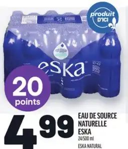 Metro EAU DE SOURCE NATURELLE ESKA | ESKA NATURAL SPRING WATER offer