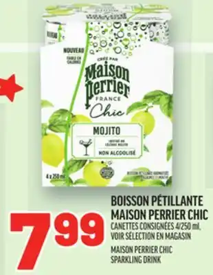 Metro BOISSON PÉTILLANTE MAISON PERRIER CHIC | MAISON PERRIER CHIC SPARKLING DRINK offer