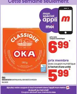 Metro OKA MONSIEUR GUSTAV | OKA CHEESE offer