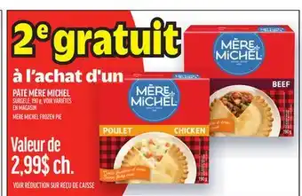 Metro PÂTÉ MÈRE MICHEL | MÈRE MICHEL FROZEN PIE offer