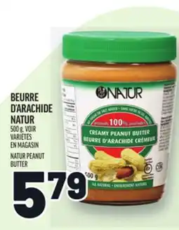 Metro BEURRE D'ARACHIDE NATUR | NATUR PEANUT BUTTER offer