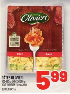 Metro PÂTES OLIVIERI | OLIVIERI PASTA offer