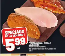 Metro POITRINES DE POULET DÉSOSSÉES ASSAISONNÉES | FRESH BONELESS SEASONED CHICKEN BREASTS offer