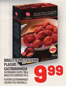 Metro BOULETTES À L'ITALIENNE PLAISIRS GASTRONOMIQUE | PLAISIRS GASTRONOMIQUES ITALIAN-STYLE MEATBALLS offer