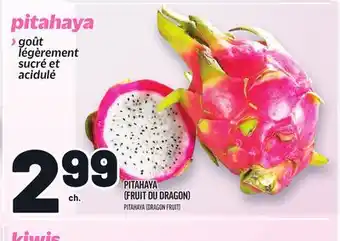 Metro PITAHAYA (FRUIT DU DRAGON) | PITAHAYA (DRAGON FRUIT) offer