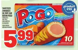 Metro SAUCISSES ENROBÉES DE PÂTE SUR BÂTON POGO | POGO FROZEN BREADED WIENERS offer