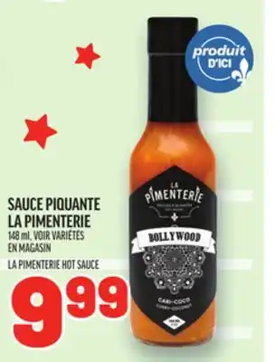 Metro SAUCE PIQUANTE LA PIMENTERIE | LA PIMENTERIE HOT SAUCE offer