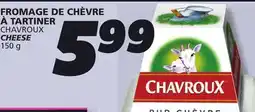 IGA CHAVROUX CHEESE offer