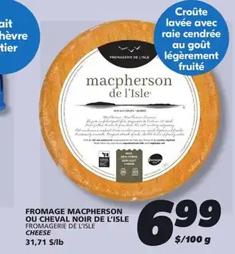 IGA FROMAGERIE DE L'ISLE CHEESE offer