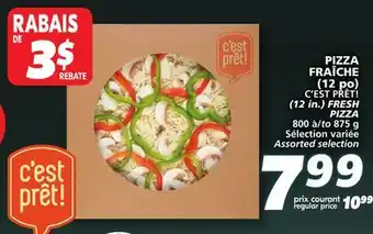 IGA C'EST PRÊT! (12 in.) FRESH PIZZA offer