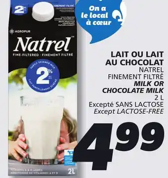 IGA NATREL FINEMENT FILTRÉ MILK OR CHOCOLATE MILK offer