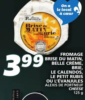 IGA ALEXIS DE PORTNEUF CHEESE offer