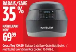 Canadian Tire Nutribullet EveryGrain Rice Cooker offer