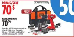 Canadian Tire Black + Decker20V MAX Li-Ion Drill/Driver with 100-Pc Accessory Kit offer