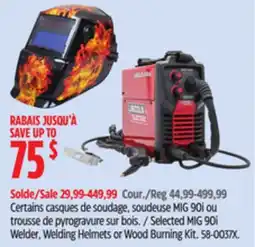 Canadian Tire Lincoln Electric Selected MIG 90i Welder, Welding Helmets or Wood Burning Kit offer