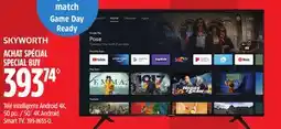 Canadian Tire Skyworth 50˝ 4K Android Smart TV offer