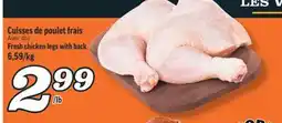 Marché Richelieu CUISSES DE POULET FRAIS | FRESH CHICKEN LEGS WITH BACK offer