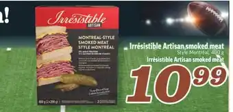 Marché Richelieu IRRÉSISTIBLE ARTISAN SMOKED MEAT | IRRÉSISTIBLE ARTISAN SMOKED MEAT offer