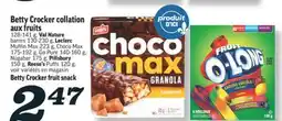 Marché Richelieu BETTY CROCKER COLLATION AUX FRUITS | BETTY CROCKER FRUIT SNACK offer