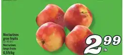 Marché Richelieu NECTARINES GROS FRUITS | NECTARINES LARGE FRUITS offer