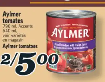 Marché Richelieu AYLMER TOMATES | AYLMER TOMATOES offer