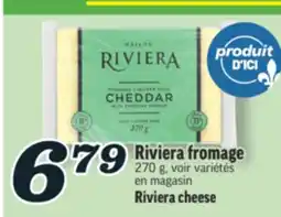 Marché Richelieu RIVIERA FROMAGE | RIVIERA CHEESE offer