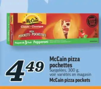 Marché Richelieu MCCAIN PIZZA POCHETTES | MCCAIN PIZZA POCKETS offer