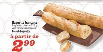 Marché Richelieu BAGUETTE FRANÇAISE | FRENCH BAGUETTE offer