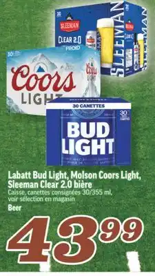 Marché Richelieu LABATT BUD LIGHT, MOLSON COORS LIGHT, SLEEMAN CLEAR 2.0 BIÈRE | BEER offer