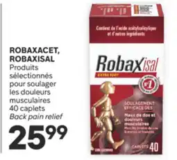 Brunet ROBAXACET, ROBAXISAL Produits sélectionnés pour soulager les douleurs musculaires offer