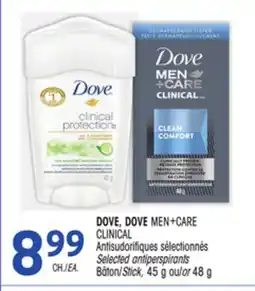 Uniprix DOVE, DOVE MEN+CARE CLINICAL Antisudorifiques sélectionnés/Selected antiperspirants Bâton/Stick offer