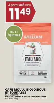 Rachelle-Bery Grocery CAFÉ WILLIAM ORGANIC AND FAIR TRADE GROUND COFFEE offer