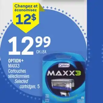 Uniprix OPTION+ MAXX3 Cartouches sélectionnées / Selected cartridges offer