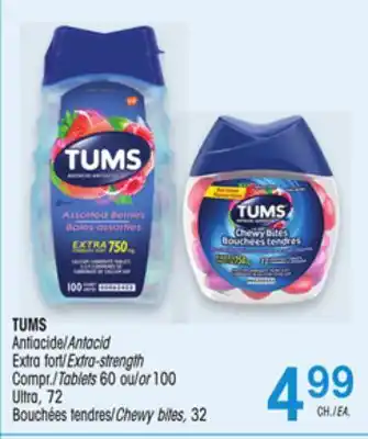 Uniprix TUMS Antiacide/Antacid Extra fort/Extra-strength/Compr./Tablets/ Ultra/Bouchées tendres/Chewy bites offer