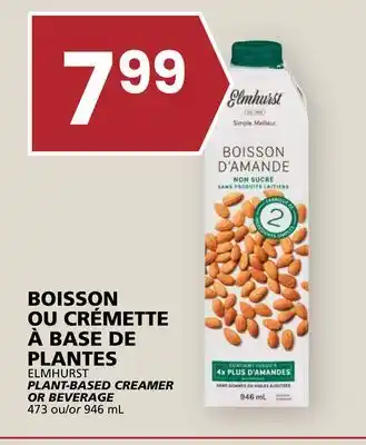 Rachelle-Bery Grocery ELMHURST PLANT-BASED CREAMER OR BEVERAGE offer