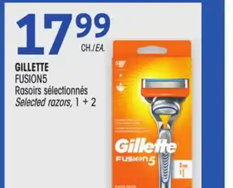 Uniprix GILLETTE FUSION5 Rasoirs sélectionnés/Selected razors offer