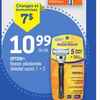 Uniprix OPTION+ Rasoirs sélectionnés/ Selected razors offer