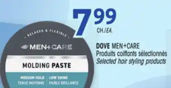 Uniprix DOVE MEN+CARE Produits coiffants sélectionnés/ Selected hair styling products offer