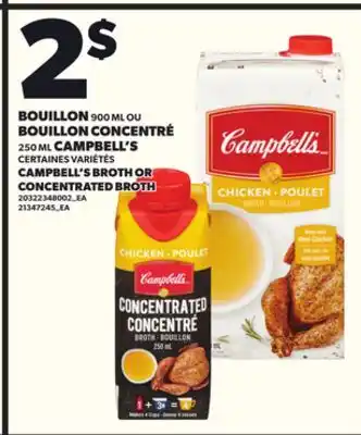 Provigo BOUILLON 900 ML OU BOUILLON CONCENTRÉ 250 ML CAMPBELL'S offer