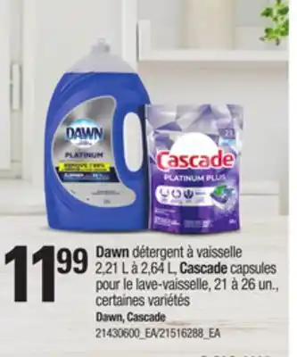 Provigo DAWN DÉTERGENT À VAISSELLE 2,21 LÀ 2,64 L, CASCADE CAPSULES POUR LE LAVE-VAISSELLE, 21 À 26 UN offer