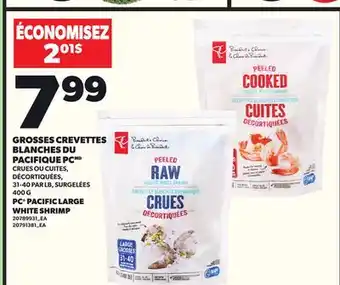 Provigo GROSSES CREVETTES BLANCHES DU PACIFIQUE PC, 31-40 PAR LB, 400 G offer