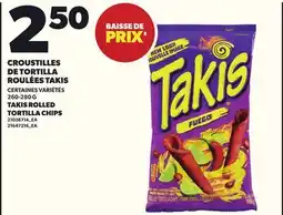 Provigo CROUSTILLES DE TORTILLA ROULÉES TAKIS, 260-280 G offer