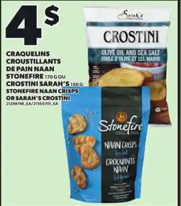 Provigo CRAQUELINS CROUSTILLANTS DE PAIN NAAN STONEFIRE 170 G OU CROSTINI SARAH'S 150 G offer