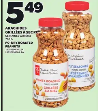 Provigo ARACHIDES GRILLÉES À SEC PCMD 700 G offer